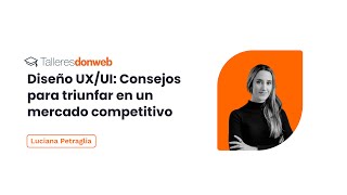 Diseño UXUI: Consejos para triunfar en un mercado competitivo