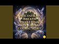 Ancestral Breath Awakening The Great Cosmic Spirit