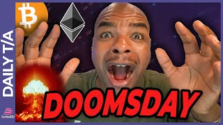 Bitcoin & Ethereum Doomsday Ahead!