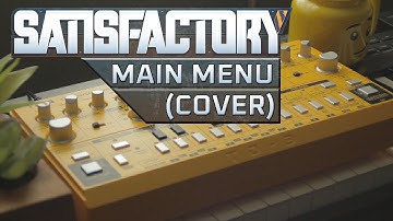 Satisfactory - Main Menu (Cover) | Colin Thomas Nichols | TD-3, Deepmind 12D