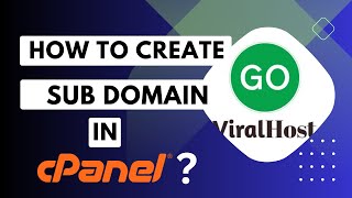 how to create a subdomain in cpanel with goviralhost