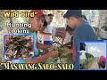 EP22 - Bird Hunt Wild Dove,Tikling,Pakubo catch & cook