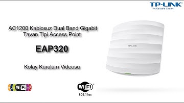 AC1200 Kablosuz Dual Band Gigabit Tavan Tipi Access Point EAP320 Kurulumu