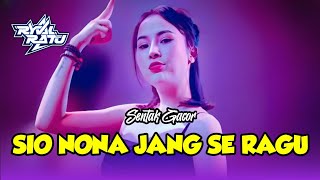 PARTY SENTAK SIO NONA JANG SE RAGU 🌴 REMIX!!! [ RYVAL RATU ]