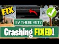 Fix RV There Yet? Not Launching/Crashing/GPU Crash Dump Triggered/Fatal Error On PC