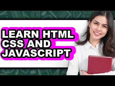 How to Learn HTML, CSS and JavaScript - Full Guide
