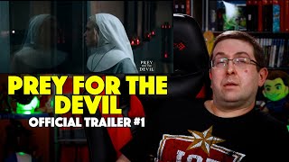 REACTION! Prey for the Devil Trailer #1 - Jacqueline Byers Movie 2022