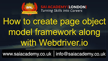 How to create page object model framework along with Webdriver.io || Sai Academy