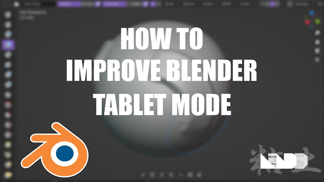 Improve Blender tablet mode with the Touchview addon YouTube