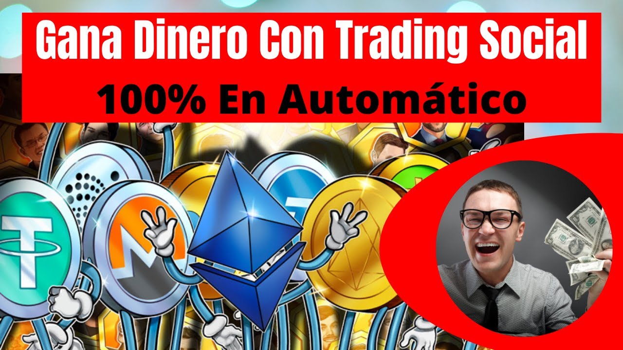 ⭕ Como GANAR DINERO Con Trading AUTOMÁTICO | Como Ganar Dinero Con ...