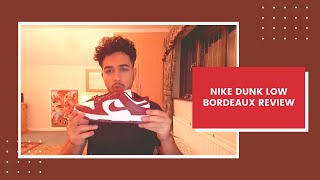 Nike Dunk Low Bordeaux Review