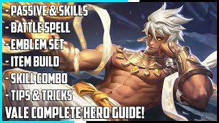 Vale Complete Hero Guide! Best Build, Spells, Skill Combo, Tips & Tricks | Mobile Legends