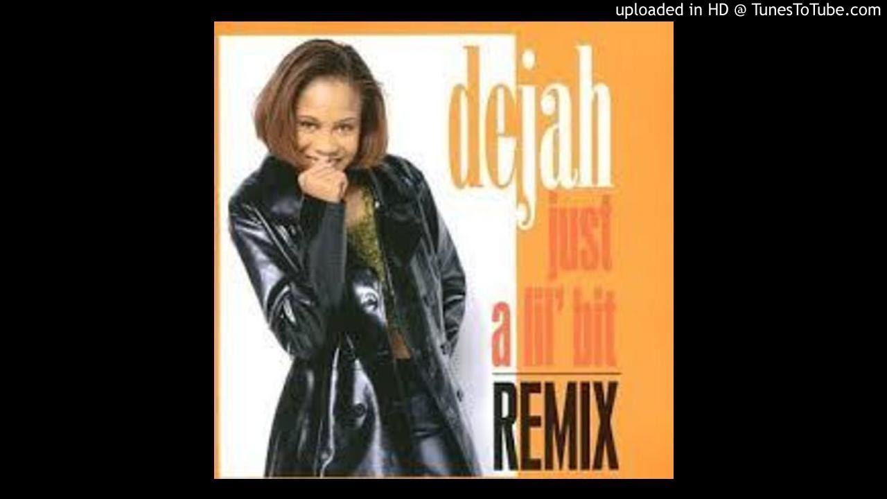 Dejah - Just A Lil' Bit(1998) - YouTube