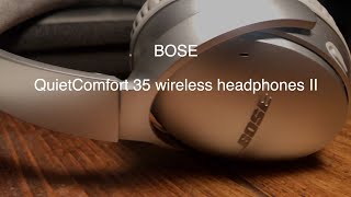 ちょっとカッコよく開封！  BOSE QC35 WIRELESS HEADPHONES II