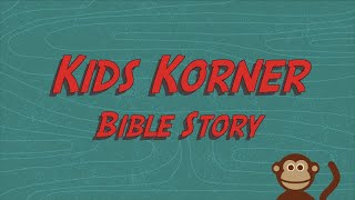 Kids Korner June Bible Story