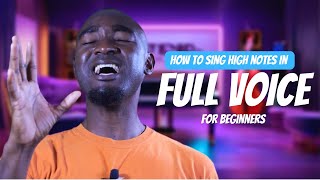 Full Voice Tutorial Ep3: How to sing HIGH NOTES using a FULL VOICE #vocals #voice