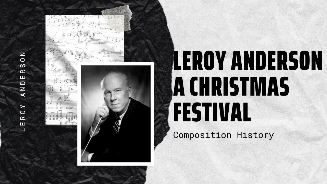 Leroy Anderson A Christmas Festival YouTube