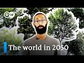 What will the world look like in 2050 if we reach carbon neutrality? | DW News