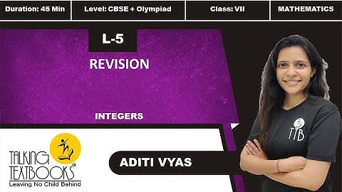 L-5 Revision | Chapter 1 Integers Class 7 | Aditi Vyas | TTB