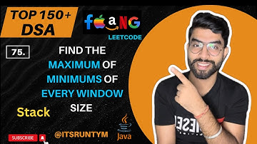 75. Find the Maximum of Minimums of Every Window Size  || Stack -Queue || Top 150+ DSA Leetcode JAVA