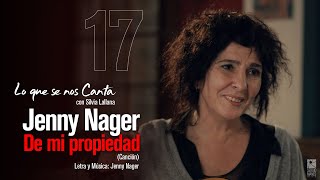 🔴 Jenny Nager | De mi propiedad (Canción) | Lo que se nos Canta con Silvia Lallana