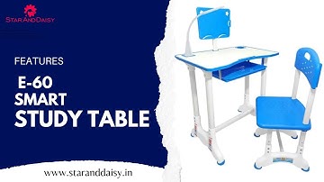 StarAndDaisy- E60 Series Kids Study Table - Introduction and Features