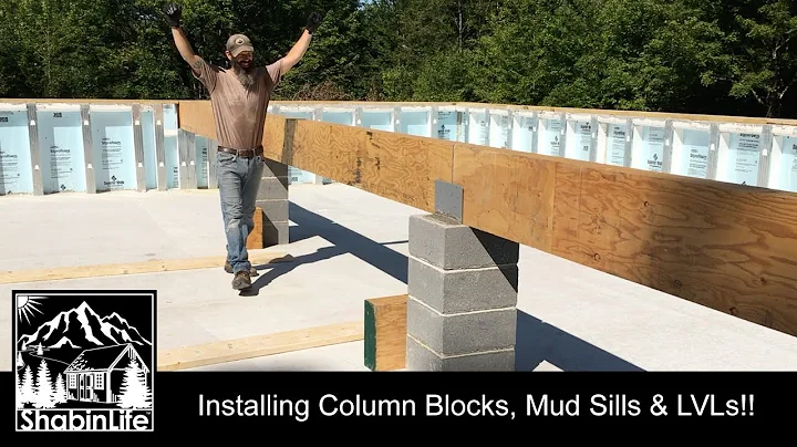 Foundation Piers, Mud Sills & LVL's | Our Off Grid Homestead Build Ep3 | The ShabinLife