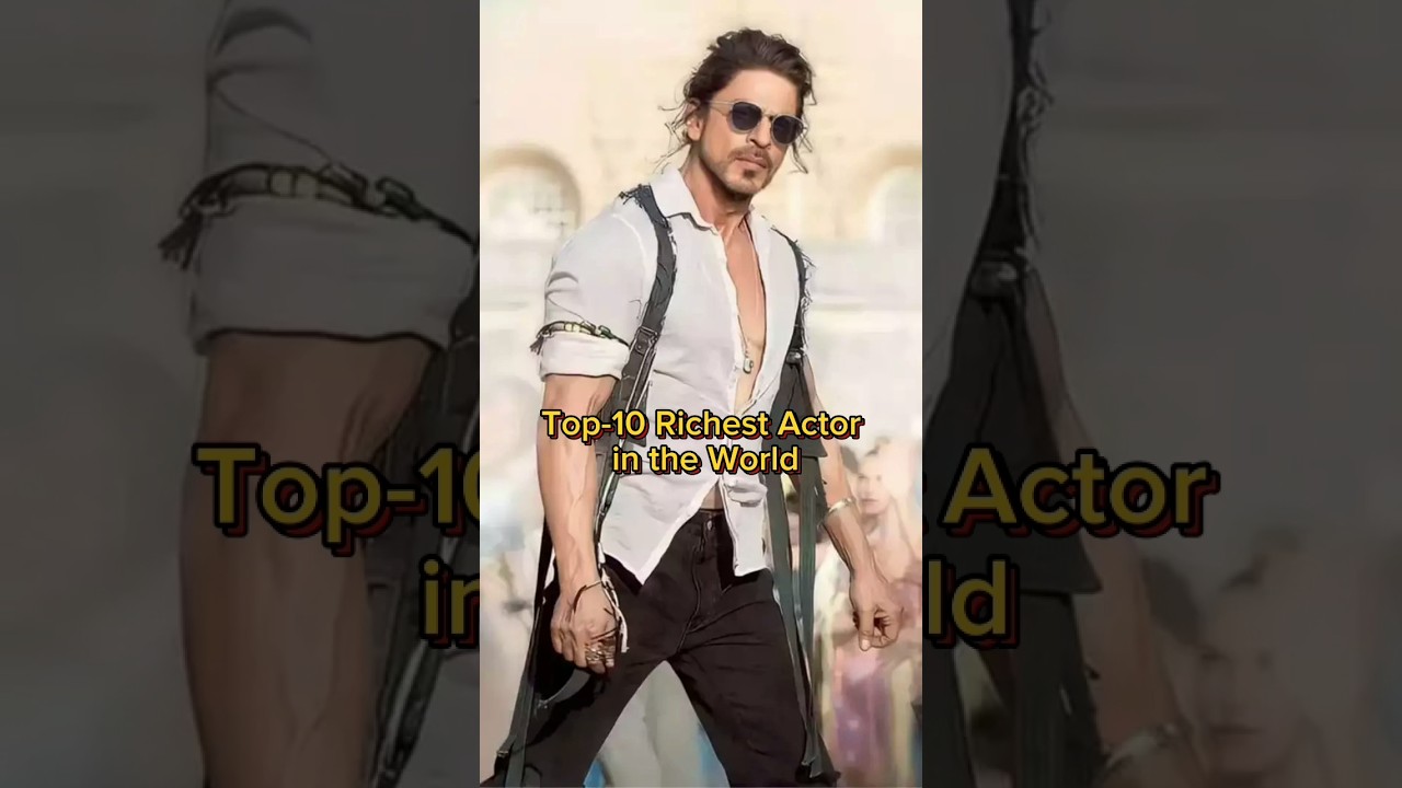 Top-10 Richest Actor in the World 