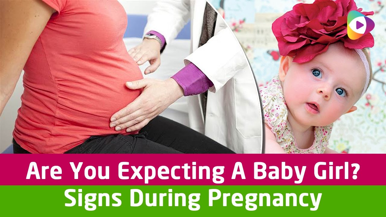 Are You Expecting A Baby Girl? Signs During Pregnancy YouTube