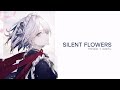 【238 BPM】SILENT FLOWERS / miraie + waifu