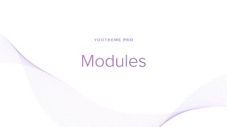 YOOtheme Pro #7: Modules