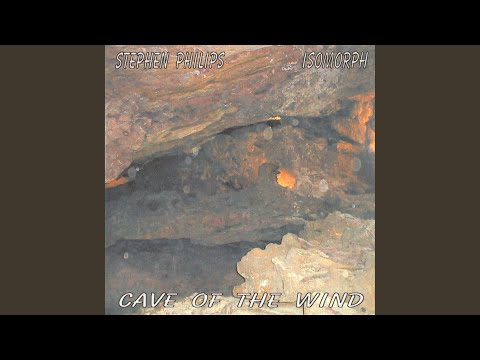 Stephen Philips — Cave Of The Wind (feat. Stephen Philips)