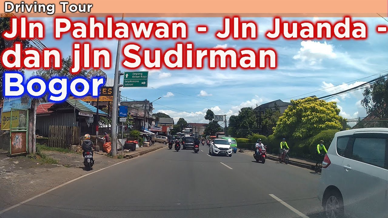 Driving around ~ jalan Pahlawan - jalan Juanda hingga jalan Sudirman Bogor -Driving Series Indonesia