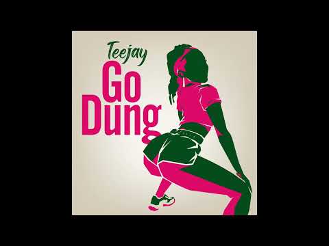 Teejay - Go Dung | Official Audio