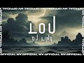 Lou - DJ Ling | (OFFICIAL MUSIC VIDEO)