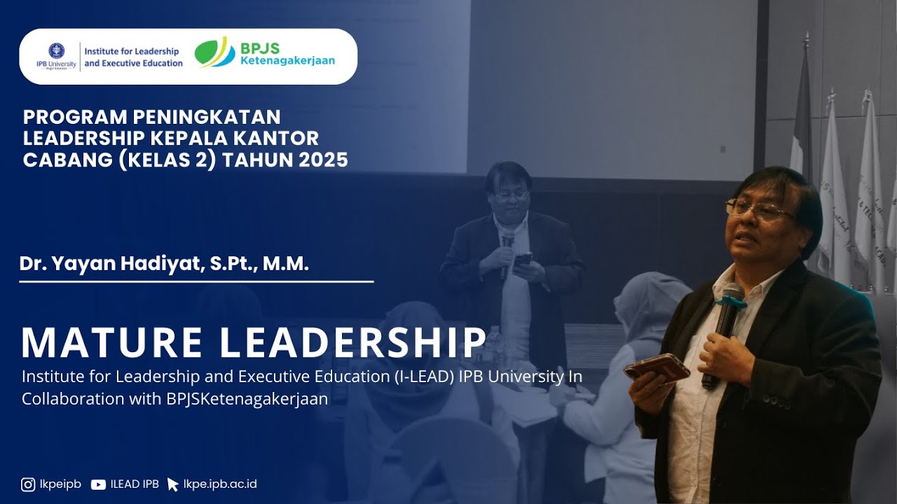 Hadiyat R Mature Leadership - Dr. Yayan Hadiyat, S.Pt., M.M. - YouTube