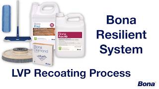 Bona Resilient - LVP Recoating Process