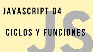 JavaScript Curso Rápido - Bucles o Ciclos, Funciones en JavaScript | Código Onclick