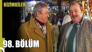 Bizimkiler 98 Bölüm Uzun Versiyon