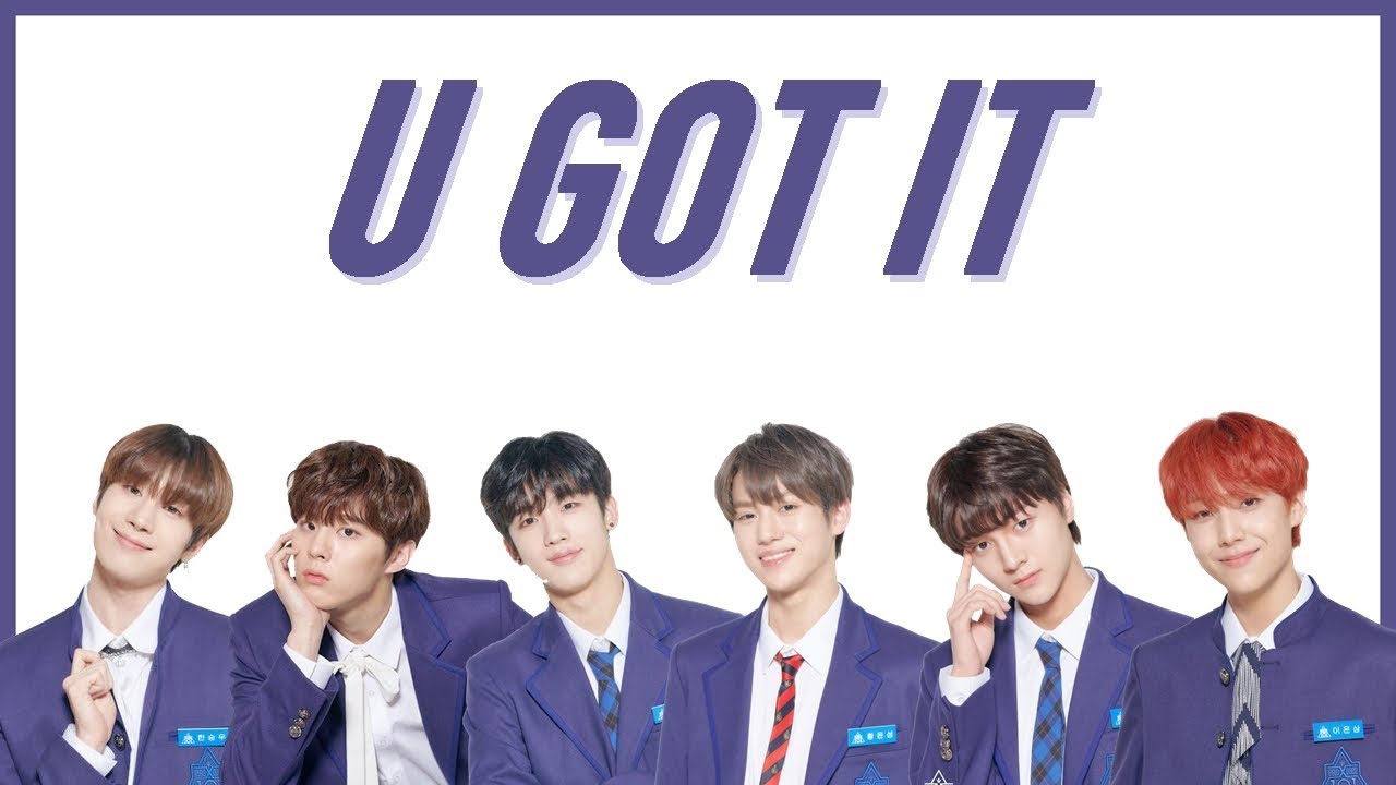 PRODUCE X 101 U GOT IT (Easy Lyrics + Indo Sub) by GOMAWO YouTube