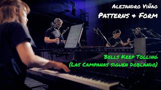 Portland Percussion Group | Patterns & Form Mvt. II: Bells Keep Tolling by Alejandro Viñao