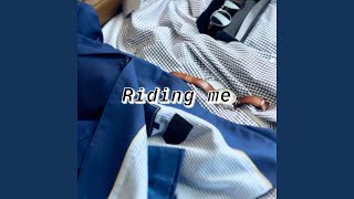 Download Lagu Riding Me MP3