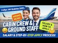 Indigo Job Updates For Cabin Crew & Ground Staff || Salary & JD How To Apply