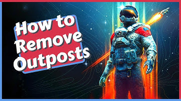 How to Remove Outposts in Starfield
