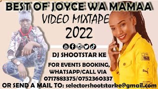 LATEST KIKUYU MÛGITHI MIX 2022- BEST OF JOYCE WA MAMAA FT DJ SHOOTSTAR KE.