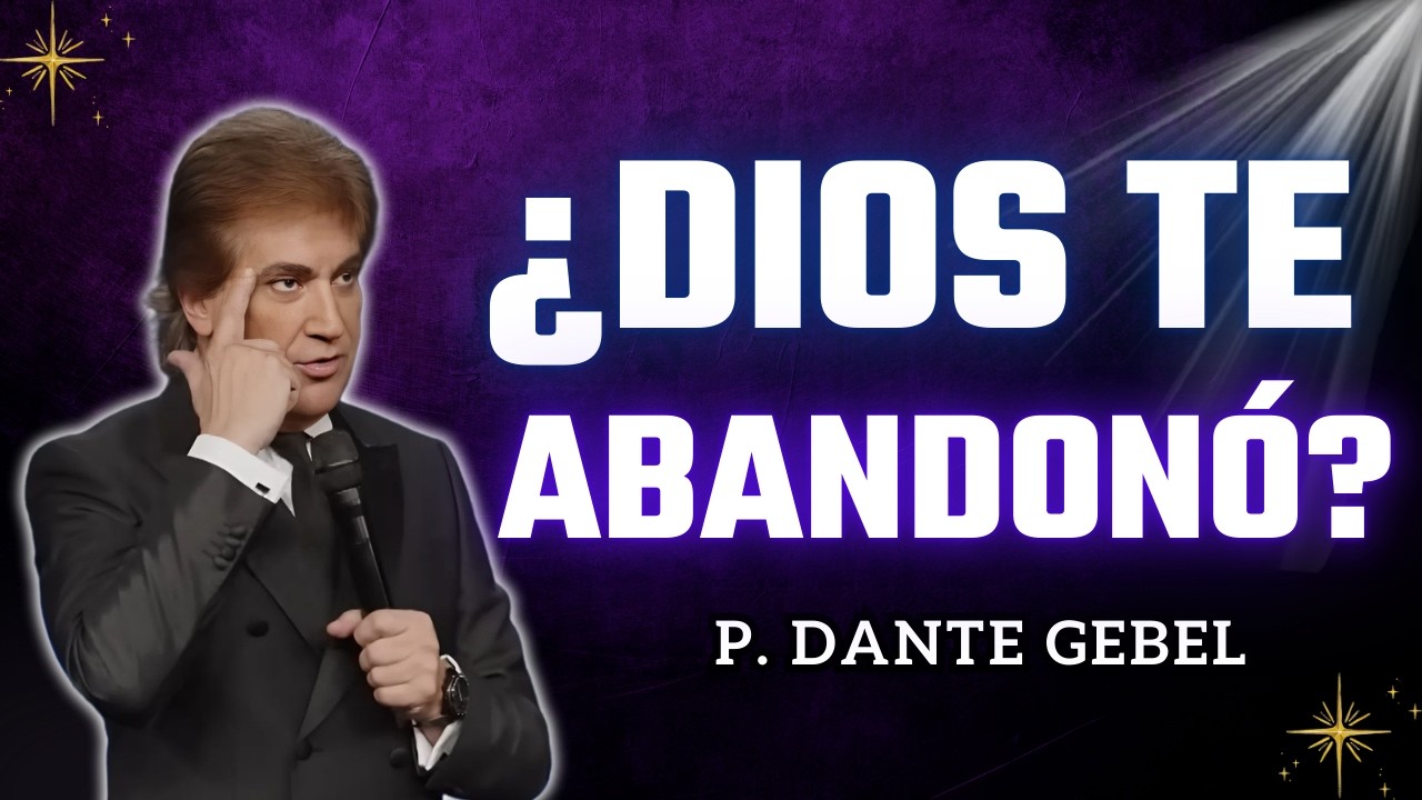 ¿Por Qué No Sientes a Dios? La Verdad que Nadie Te Dice | Dante Gebel