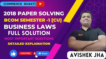CU PAST YEAR PAPER SOLVING  || BUSINESS LAW ||BCOM  Semester 1 || Full marks guaranted