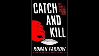 Catch and Kill by Ronan Farrow Book Summary - Review (Audiobook)