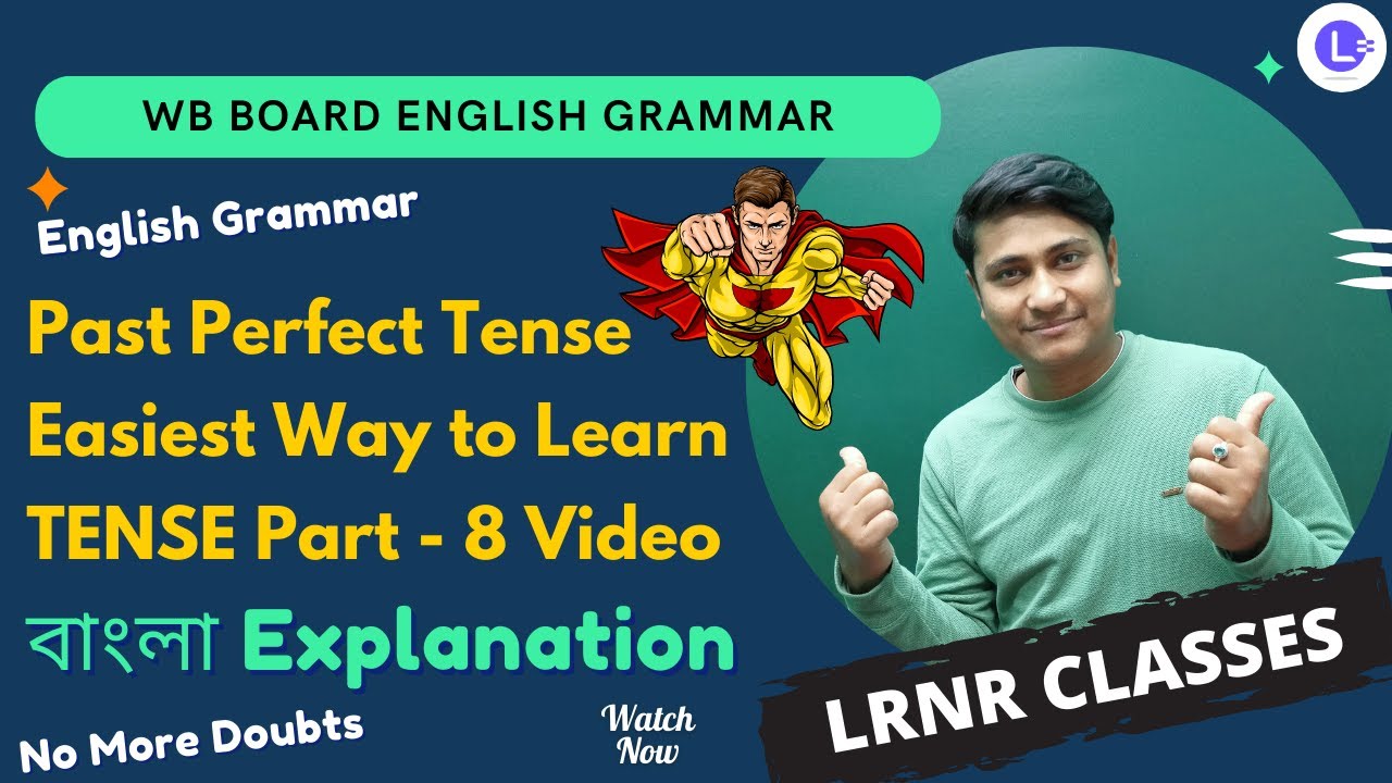 Past Perfect Tense in Bengali for Beginners || Tense: Part 8 || English ...