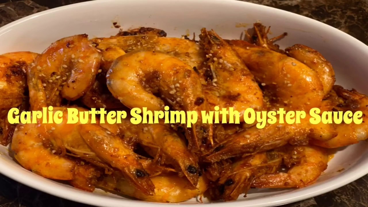 How to make Garlic Butter Shrimp 🍤 with Oyster sauce YouTube